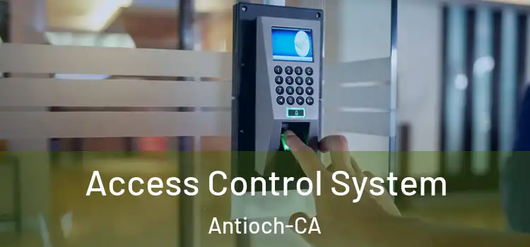  Access Control System Antioch-CA